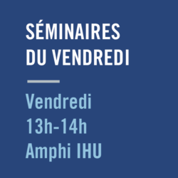 Séminaires du vendredi