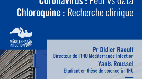Coronavirus : Peur vs data / Chloroquine : Recherche clinique