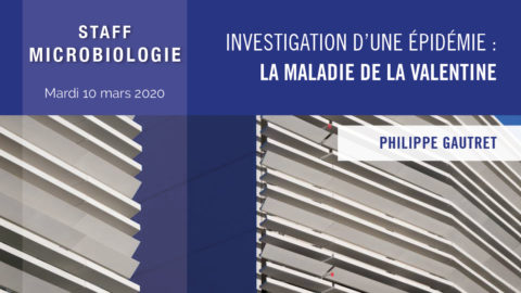 Investigation d’une épidémie :  la maladie de la Valentine