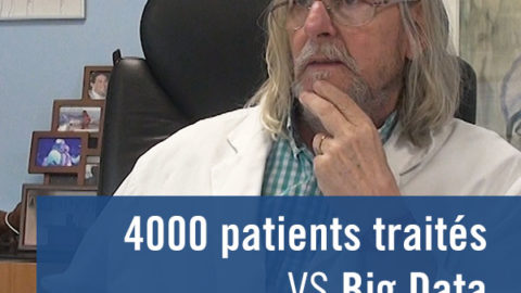 4000 patients traités VS Big Data : Qui croire ?