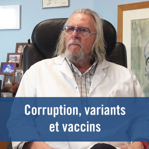 Corruption, variants et vaccins