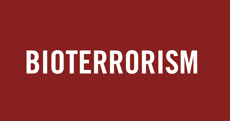 BIOTERRORISM