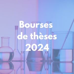 Bourses de Thèses 2024