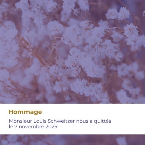 Hommage à Monsieur Louis Schweitzer